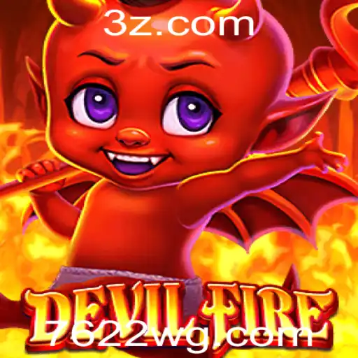 Descubra o Empolgante Mundo de DevilFire: O Jogo de Apostas 